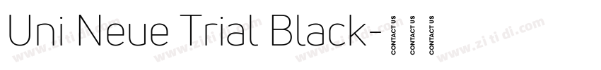 Uni Neue Trial Black字体转换